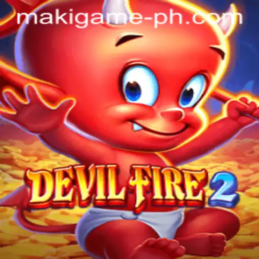 The Thrilling World of DevilFire2: An Immersive Experience in the Maki Game Genre