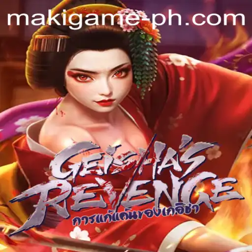 Unveiling GeishasRevenge: The Intricacies of the Maki Game