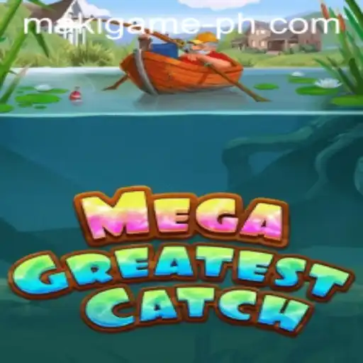 MegaGreatestCatch: Exploring the Newest Fishing Adventure that Sets Waves in the Market