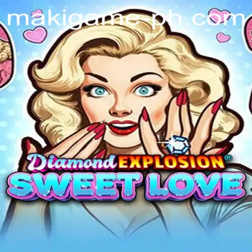 Unveiling the Sparkling Fun of DiamondExplosionSweetLove: The New Maki Game Sensation